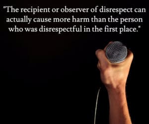 Disrespect in the workplace